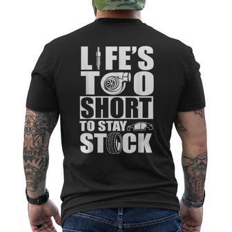 Life Is Too Short To Stay Stock Car Lover Men's T-shirt Back Print - Monsterry CA