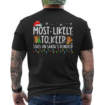 Most Likely To Keep Stats On Santa Reindeer Family Christmas Mens Back Print T-shirt - Thegiftio UK