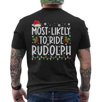 Most Likely To Ride Rudolph Lover Christmas Saying Mens Back Print T-shirt - Thegiftio UK