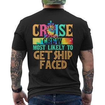 Most Likely To Get Ship Faced Matching Family Cruise Men's T-shirt Back Print | Mazezy
