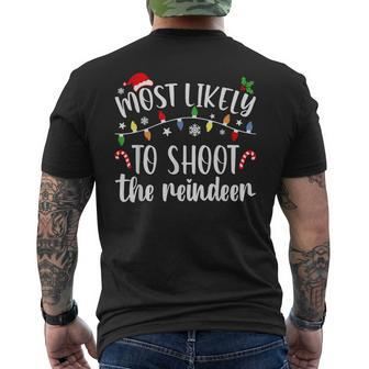 Most Likely To Shoot To Reindeer Christmas Family Matching V2 Mens Back Print T-shirt - Thegiftio UK