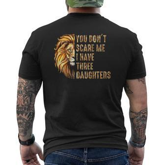 Lion Dad Don't Scare Me I Have 3 Daughters Father's Day Mens Back Print T-shirt | Mazezy