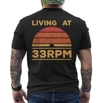Living At 33Rpm Vinyl Collector Vintage Record Player Music Men's T-shirt Back Print - Monsterry DE