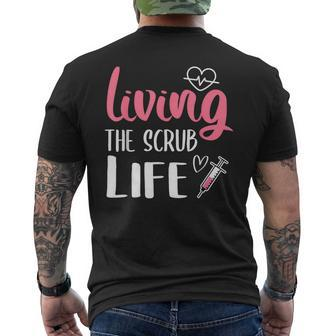 Living The Scrub Life Nurse Men's T-shirt Back Print - Monsterry AU