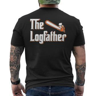 The Logfather Lumberjack Chainsaw & Logger Woodsman Men's T-shirt Back Print | Mazezy