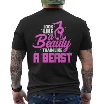 Look Like A Beauty Train Like A Beast Gymnastics Gymnasts Men's T-shirt Back Print - Monsterry DE