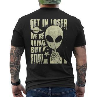 Get In Loser We Doing Abduction Vintage Men's T-shirt Back Print - Monsterry