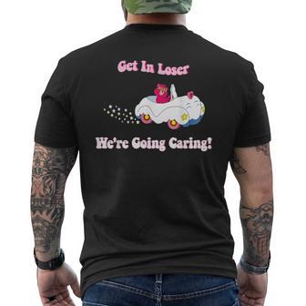 Get In Loser We're Going Caring Bear Men's T-shirt Back Print - Monsterry CA