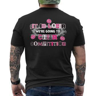 Get In Loser We're Going To Cheer Competition Apparel Men's T-shirt Back Print - Monsterry DE