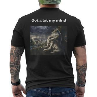 Got A Lot On My Mind Sitting Wolf Meme For Women Men's T-shirt Back Print - Monsterry