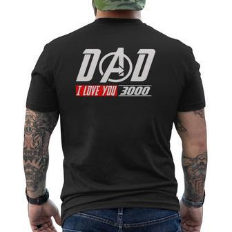 Love You 3000 Dad I Will Three Thousand Essential Mens Back Print T-shirt | Mazezy