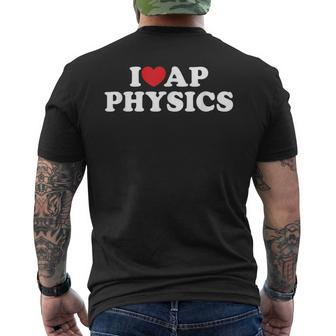 I Love Ap Physics I Heart Physics Students Teachers Men's T-shirt Back Print - Monsterry UK