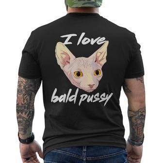 I Love Bald Pussy Adult Humor Dirty Pun Joke Men's T-shirt Back Print - Thegiftio UK