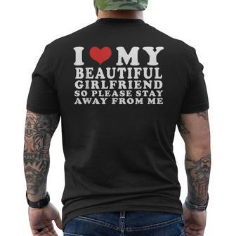 I Love My Beautiful Girlfriend So Please Stay Away From Me Men's T-shirt Back Print | Mazezy UK
