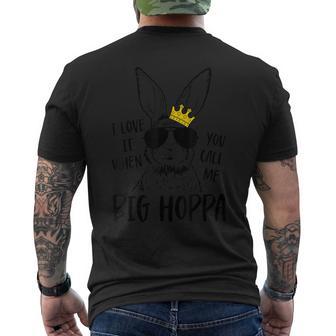 I Love It You Call Me Big Hoppa King Rabbit Bunny Easter Men's T-shirt Back Print - Monsterry UK