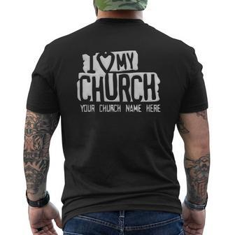 I Love My Church Your Church Name Here T-Shirt Mens Back Print T-shirt - Seseable