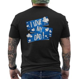 I Love My Dad Father's Day Ideas Mens Back Print T-shirt | Mazezy CA