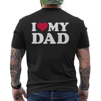 I Love My Dad Mens Back Print T-shirt | Mazezy