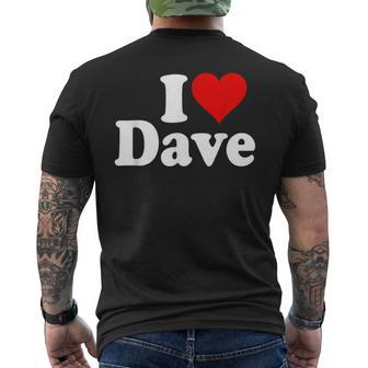 I Love Dave I Heart Dave Men's T-shirt Back Print - Thegiftio UK