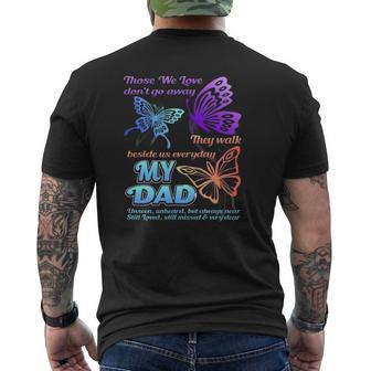 Those We Love Don't Go Away They Walk Beside Us My Dad Mens Back Print T-shirt | Mazezy CA