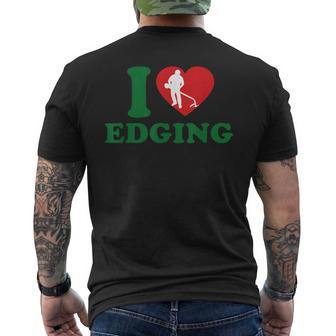 I Love Edging For Women Men's T-shirt Back Print - Seseable