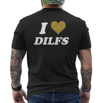 I Love Heart Dilfs I Heart Love Dads Mens Back Print T-shirt | Mazezy