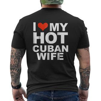I Love My Hot Cuban Wife Mens Back Print T-shirt - Thegiftio UK