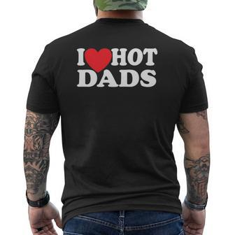 I Love Hot Dads Red Heart Mens Back Print T-shirt | Mazezy