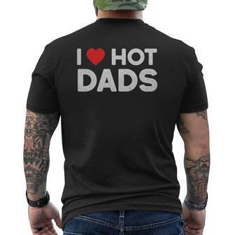 I Love Hot Dads Vintage Red Heart Love Dad Mens Back Print T-shirt | Mazezy