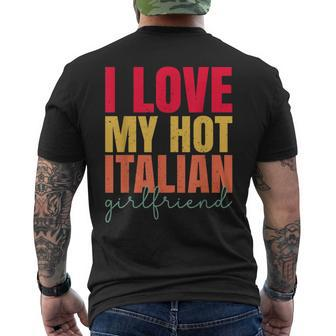 I Love My Hot Italian Girlfriend Father's Day Husband Men's T-shirt Back Print - Thegiftio UK
