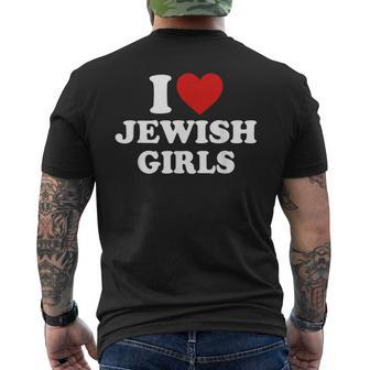 I Love Jewish Girls I Heart Jewish Girls Men's T-shirt Back Print - Seseable