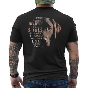 Love Lab I Believe Their Soul In Eyes Dog Lover Men's T-shirt Back Print | Mazezy UK