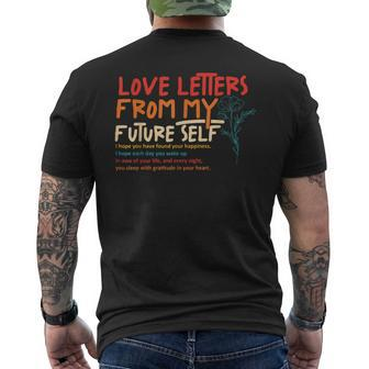 Love Letters From My Future Self I Hope You Men's T-shirt Back Print - Monsterry AU
