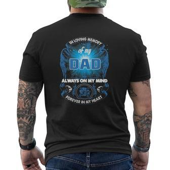 Love Memory Of My Dad Always On My Mind Forever In My Heart Mens Back Print T-shirt | Mazezy CA