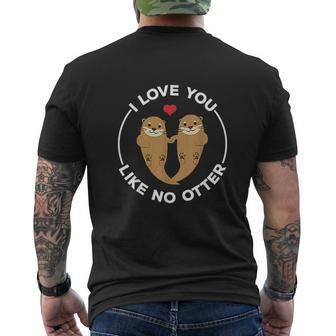 I Love You Like No Otter Mens Back Print T-shirt - Thegiftio UK