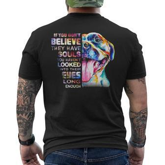 Love Pitbull I Believe Soul Pitbull In Eyes Dog Lover T Men's T-shirt Back Print | Mazezy