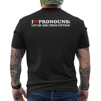 I Love Pronouns Let Me She Them Titties Retro Men's T-shirt Back Print | Mazezy