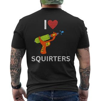 I Love Squirters Men's T-shirt Back Print - Seseable