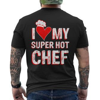 I Love My Super Hot Chef Valentine's Day Chef's Wife Men's T-shirt Back Print - Monsterry AU