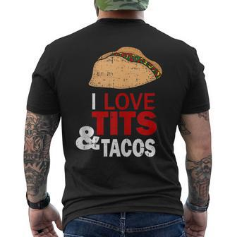 I Love Tits & Tacos Tortilla Mexican Boyfriend Men's T-shirt Back Print - Monsterry AU