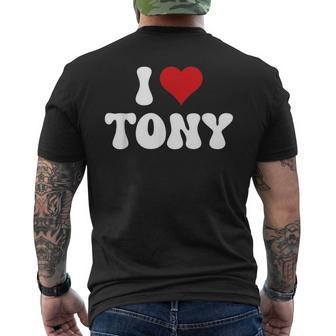 I Love Tony I Heart Tony Valentine's Day Men's T-shirt Back Print - Seseable