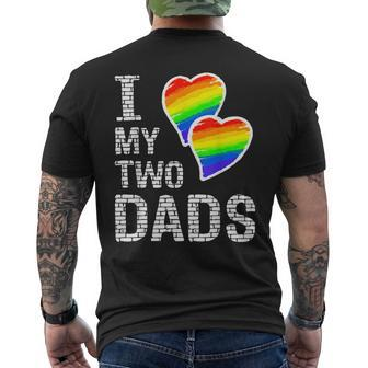 I Love My Two Dads Lgbt Pride Month And Father's Day Heart Men's T-shirt Back Print - Monsterry UK