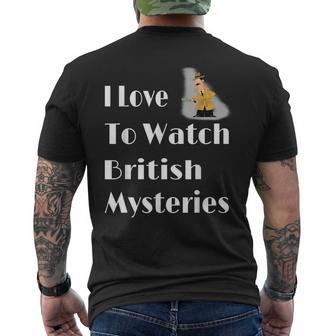 I Love To Watch British Mysteries Movie Lover Men's T-shirt Back Print - Monsterry AU