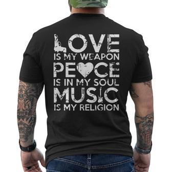 Love Is My Weapon Peace Is In My Soul Music Is My Religion Men's T-shirt Back Print - Monsterry CA