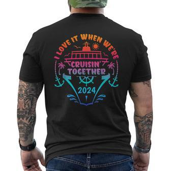 I Love It When We Are Cruisin Together Cruise Ship Lover Men's T-shirt Back Print | Mazezy