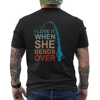 I Love It When She Bends Over Fishing Father's Day Dad Mens Back Print T-shirt | Mazezy