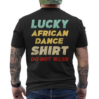 Lucky African Dance Do Not Wash African Dance Men's T-shirt Back Print - Monsterry AU