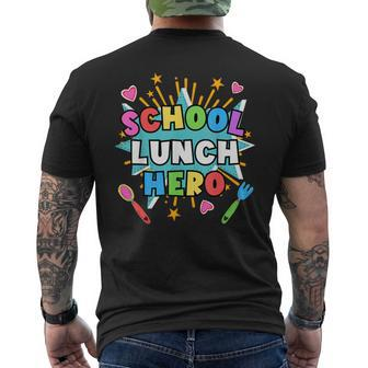 Lunch Hero Squad A Food Service Worker School Lunch Hero Men's T-shirt Back Print - Seseable