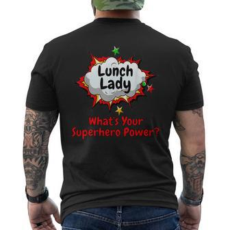 Lunch Lady What's Your Superhero Power School Apparel Men's T-shirt Back Print - Monsterry UK
