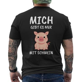 Lustiges Schweinchen Sprüche Kurzärmliges Herren-T-Kurzärmliges Herren-T-Shirt Mich Gibt Es Nur Mit Schwein – Schwarz - Seseable